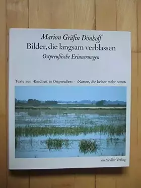 Couverture du produit · Bilder, die langsam verblassen. Ostpreussische Erinnerungen