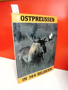 Couverture du produit · Ostpreußen in 144 Bildern (Rautenberg)