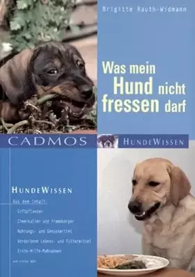 Couverture du produit · Was mein Hund nicht fressen darf (Cadmos Hundewissen)