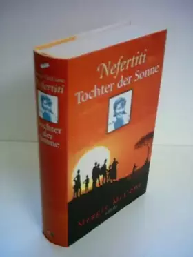 Couverture du produit · Maggie McCune: Nefertiti - Tochter der Sonne