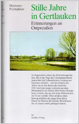 Couverture du produit · Stille Jahre in Gertlauken: Erinnerungen an Ostpreußen