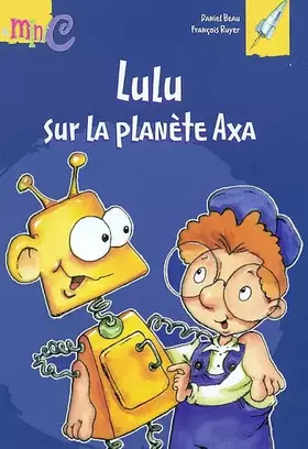 Couverture du produit · Lulu sur la planète Axa