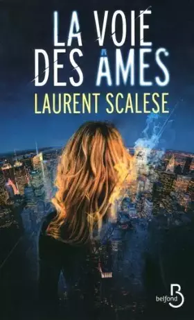 Couverture du produit · La Voie des âmes de Laurent SCALESE (19 mars 2015) Broché