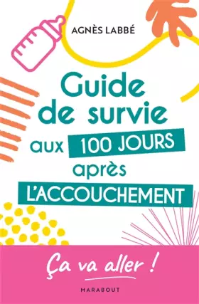 Couverture du produit · Guide de survie aux 100 jours après l'accouchement