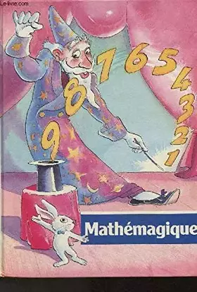 Couverture du produit · Mathémagique (Collection "Je découvre")