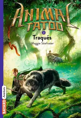 Couverture du produit · Animal Tatoo poche saison 1, Tome 02: Traqués