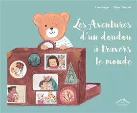 Couverture du produit · Les aventures d'un doudou à travers le monde