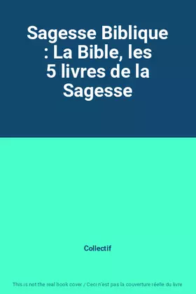 Couverture du produit · Sagesse Biblique : La Bible, les 5 livres de la Sagesse