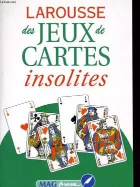Couverture du produit · Larousse des jeux de cartes insolites
