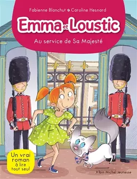 Couverture du produit · EMMA ET LOUSTIC T15- AU SERVICE DE SA MAJESTE