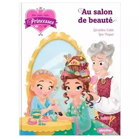 Couverture du produit · Une, deux, trois princesses - Le salon de beauté - Tome 14