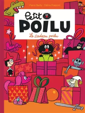 Couverture du produit · Petit Poilu - Tome 6 - Le cadeau poilu (nouvelle maquette)