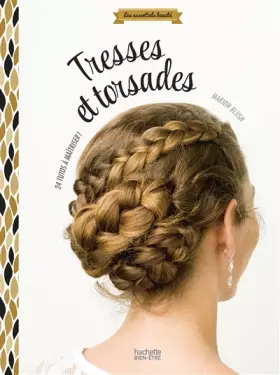Couverture du produit · Tresses et torsades: 24 tutos à maîtriser !
