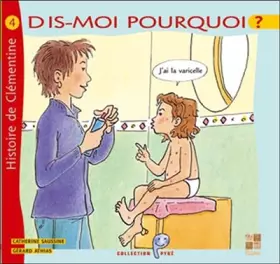 Couverture du produit · Dis-moi pourquoi ? J'ai la varicelle