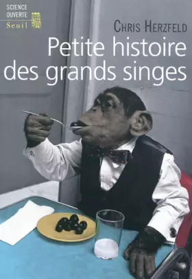 Couverture du produit · Petite histoire des grands singes
