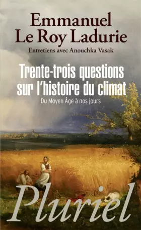 Couverture du produit · Trente-trois questions sur l'histoire du climat