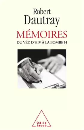 Couverture du produit · Mémoires : Du Vél d'Hiv à la bombe H