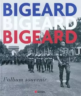 Couverture du produit · Bigeard l'album souvenir