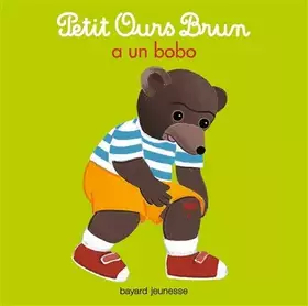 Couverture du produit · Petit Ours Brun a un bobo