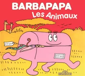 Couverture du produit · Barbapapa - Les Animaux