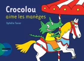 Couverture du produit · Crocolou aime les manèges