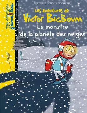 Couverture du produit · LE MONSTRE DE LA PLANÈTE DES NEIGES - VBBOUM 9 - N83