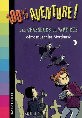 Couverture du produit · Les chasseurs de vampires démasquent les Mordansk