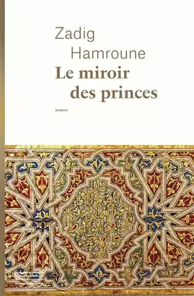 Couverture du produit · Le miroir des princes