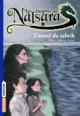 Couverture du produit · Les dragons de Nalsara, Tome 15: L'envol du schrik