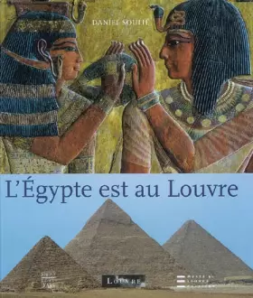 Couverture du produit · L'Egypte est au Louvre