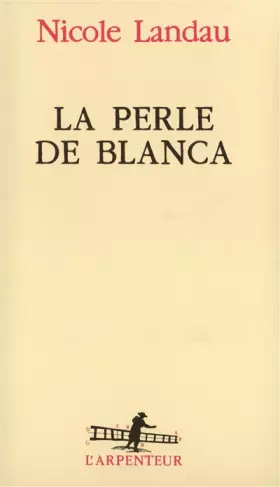 Couverture du produit · La Perle de Blanca