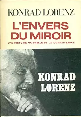 Couverture du produit · L'envers du miroir : une histoire naturelle de la connaissance