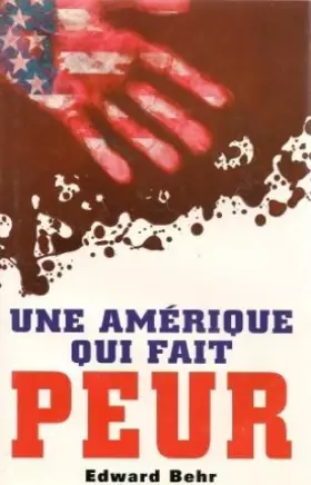 Couverture du produit · Une Amérique qui fait peur