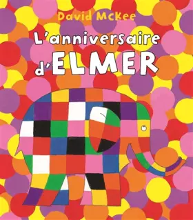 Couverture du produit · L'ANNIVERSAIRE D'ELMER