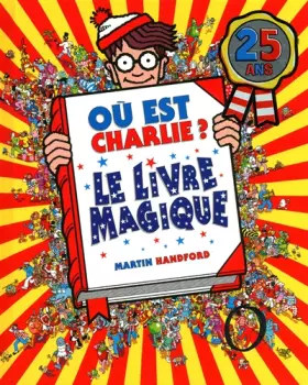 Couverture du produit · CHARLIE 25 ANS LIVRE MAGIQUE