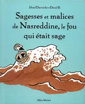 Couverture du produit · Sagesses et malices de Nasreddine, le fou qui était sage