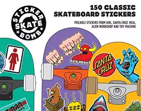 Couverture du produit · Stickerbomb Skateboard: 150 Classic Skateboard Stickers
