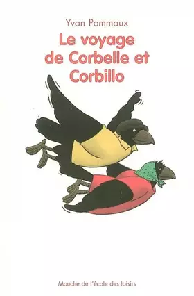 Couverture du produit · Le voyage de Corbelle et Corbillo