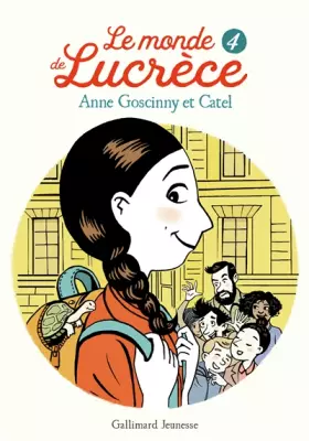 Couverture du produit · Le monde de Lucrèce, 4 - Roman cadet - Dès 8 ans