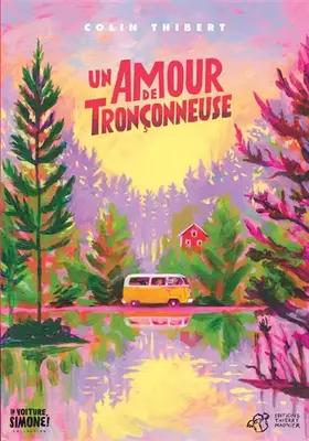 Couverture du produit · Un amour de tronçonneuse