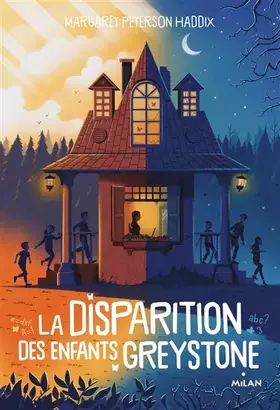Couverture du produit · La disparition des enfants Greystone, Tome 01: La disparition des enfants Greystone