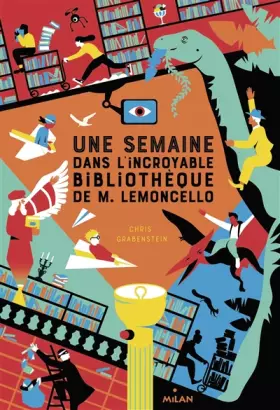 Couverture du produit · M. Lemoncello, Tome 02: Une semaine dans l'incroyable bibliothèque de M. Lemoncello
