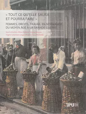 Couverture du produit · Tout Ce Qu'Elle Saura et Pourra Faire. Femmes, Droits, Travail en Nor Mandie. du Moyen Age a la Gran