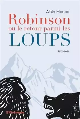 Couverture du produit · Robinson ou le retour parmi les loups