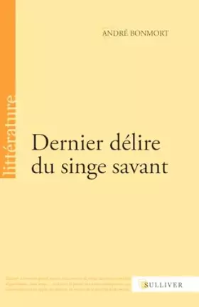 Couverture du produit · Dernier délire du singe savant