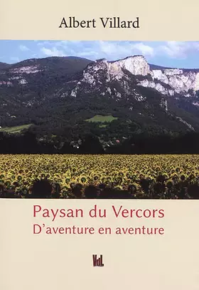 Couverture du produit · Paysan du Vercors: D'aventure en aventure