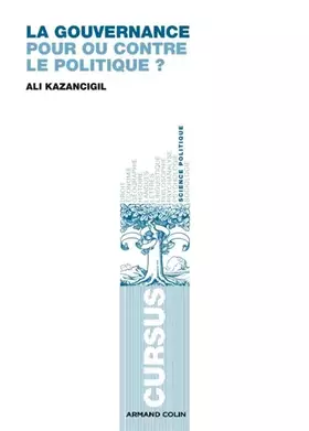 Couverture du produit · La Gouvernance - Pour ou contre le politique ?: Pour ou contre le politique ?