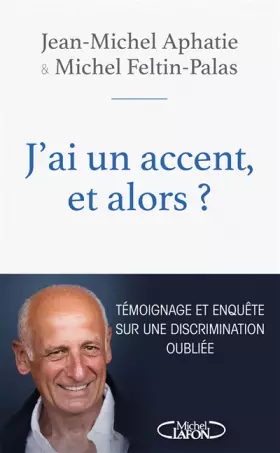 Couverture du produit · J'ai un accent et alors ?