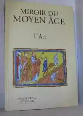 Couverture du produit · Miroir du Moyen -âge l'art