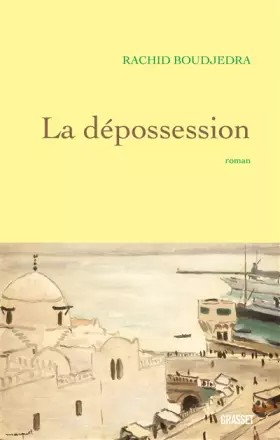 Couverture du produit · LA DEPOSSESSION